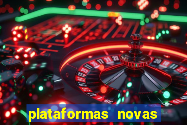 plataformas novas pagando muito